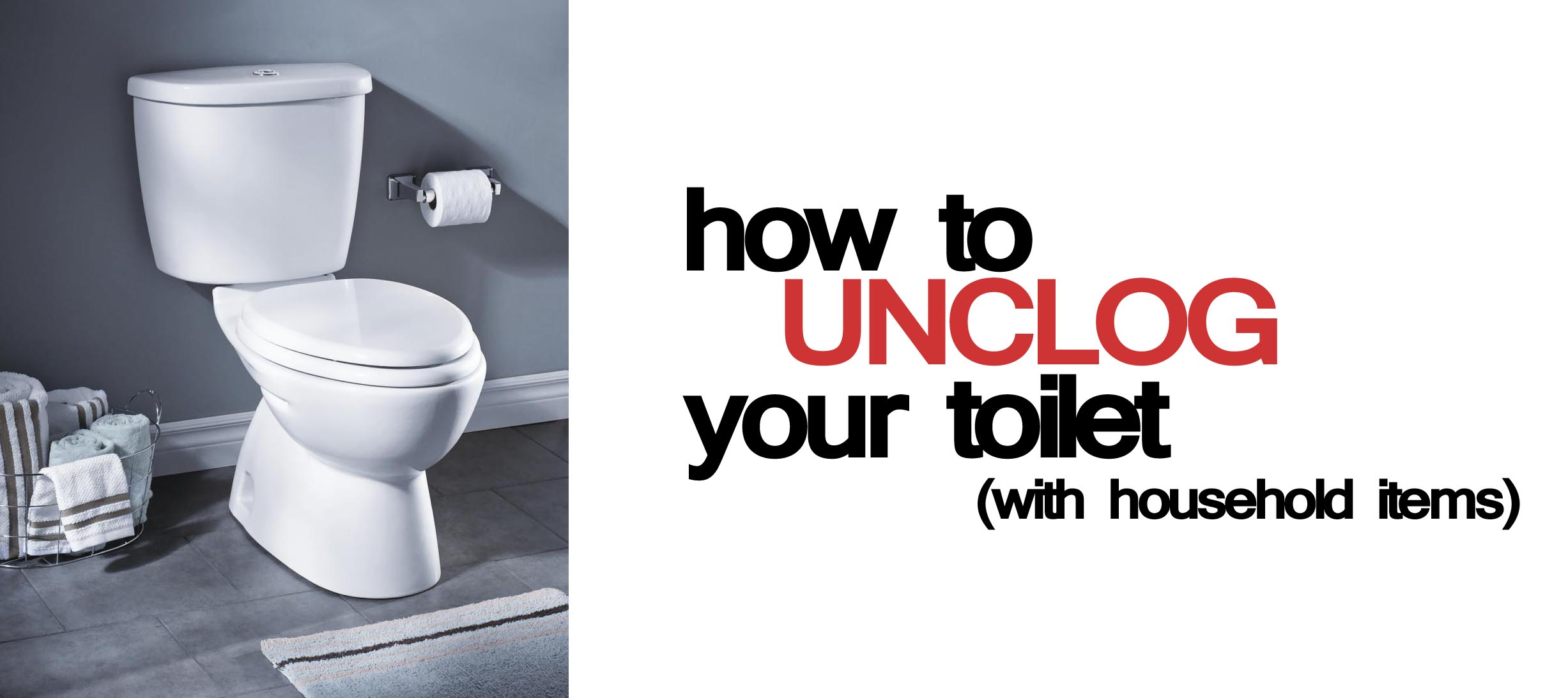 The Best Way To Really Unclog Your Toilet